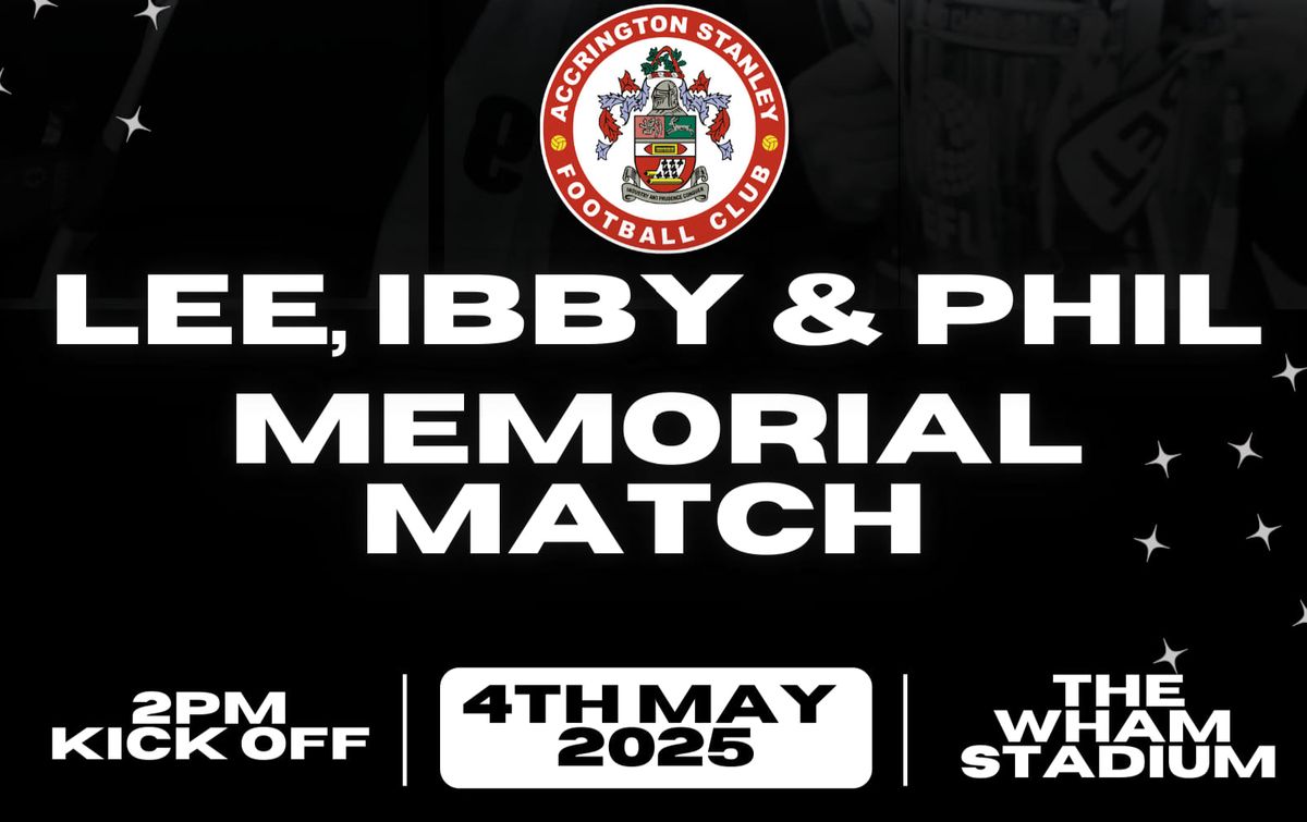 Lee, Ibby & Phil Memorial Match 