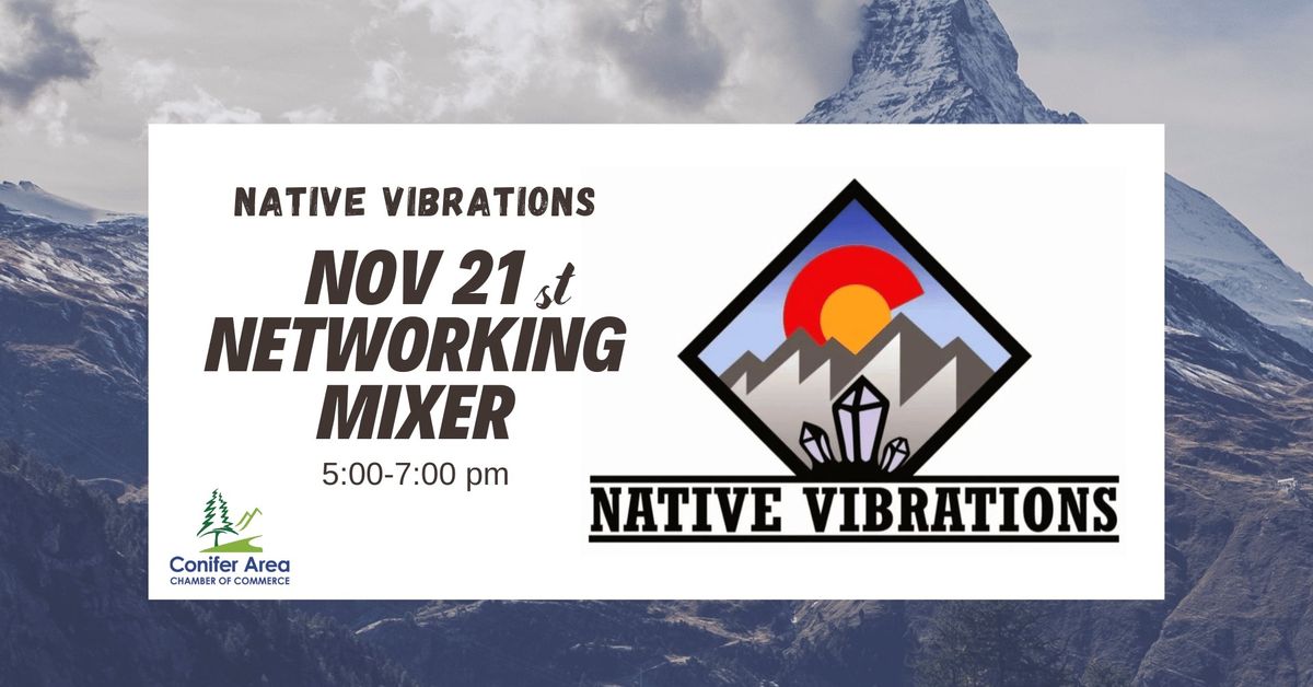 November Chamber Networking Mixer with Native Vibrations