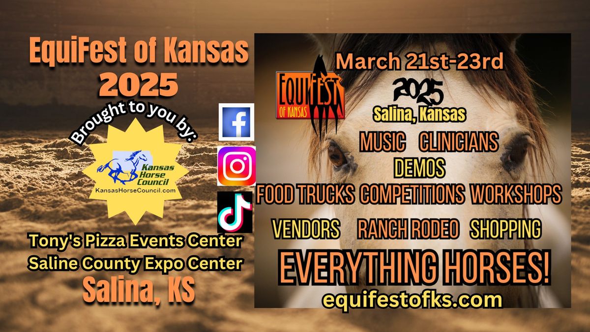 2025 EquiFest of Kansas March 21st-23rd, Salina, KS 