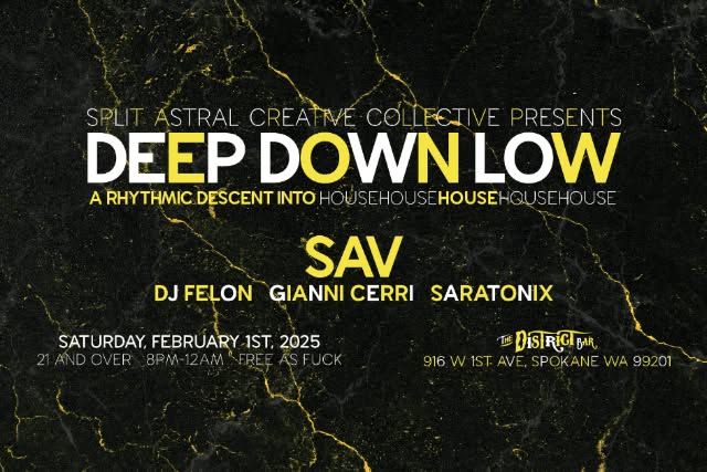 FREE SHOW - DEEP DOWN LOW