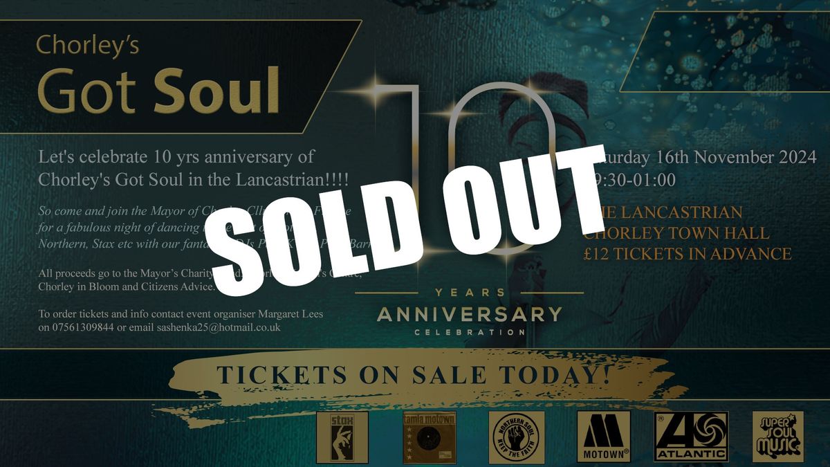 Chorley\u2019s Got Soul , 10 yrs Anniversary 