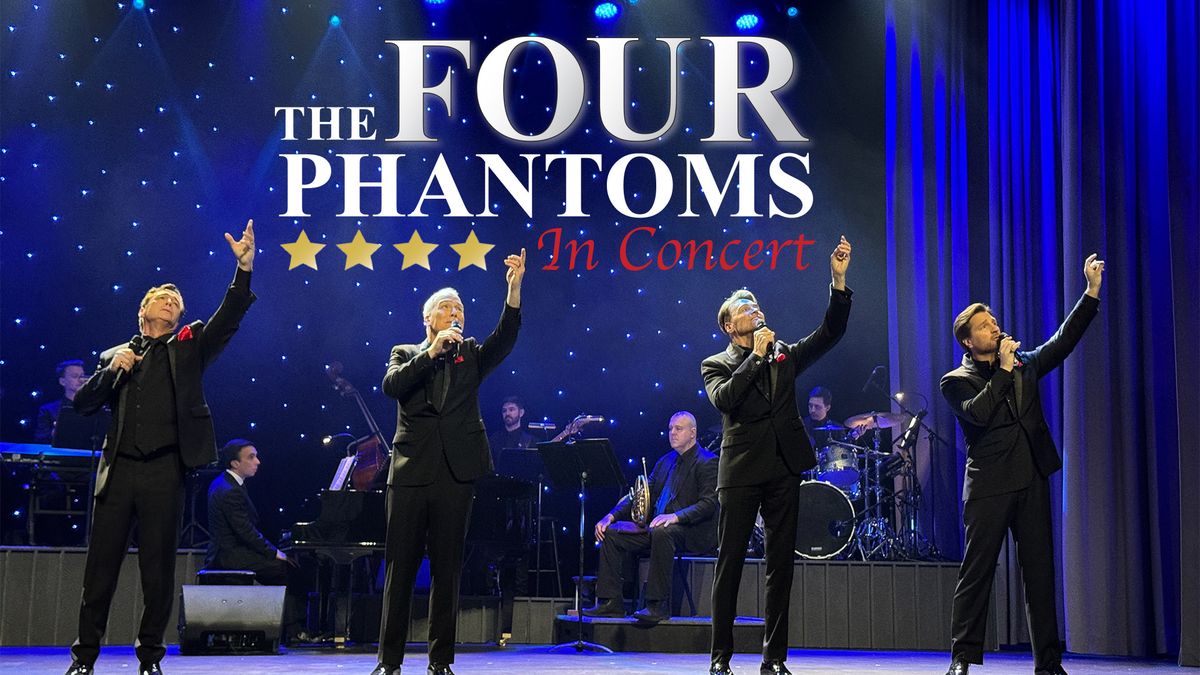 The Four Phantoms: In Concert