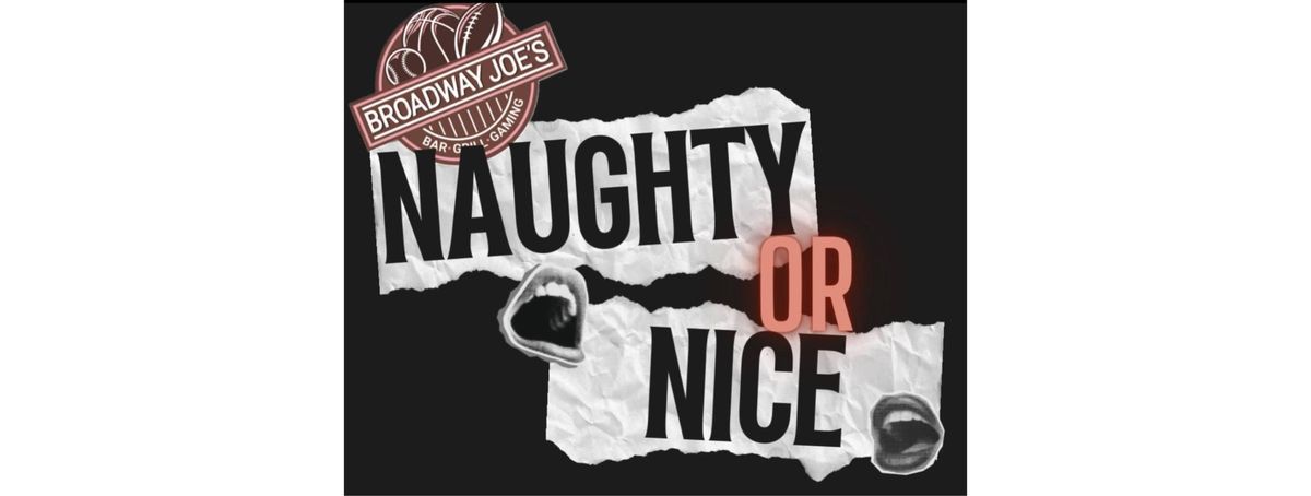 Naughty or Nice night out 