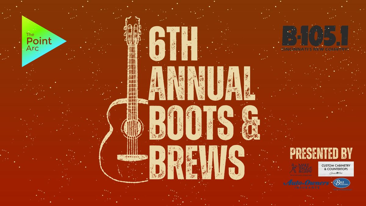 6th Annual Boots & Brews