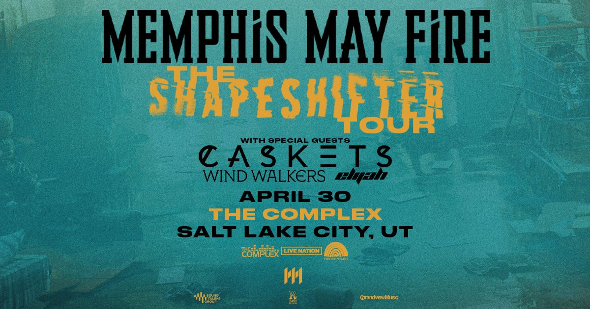 Memphis May Fire: The Shapeshifter Tour at The Complex