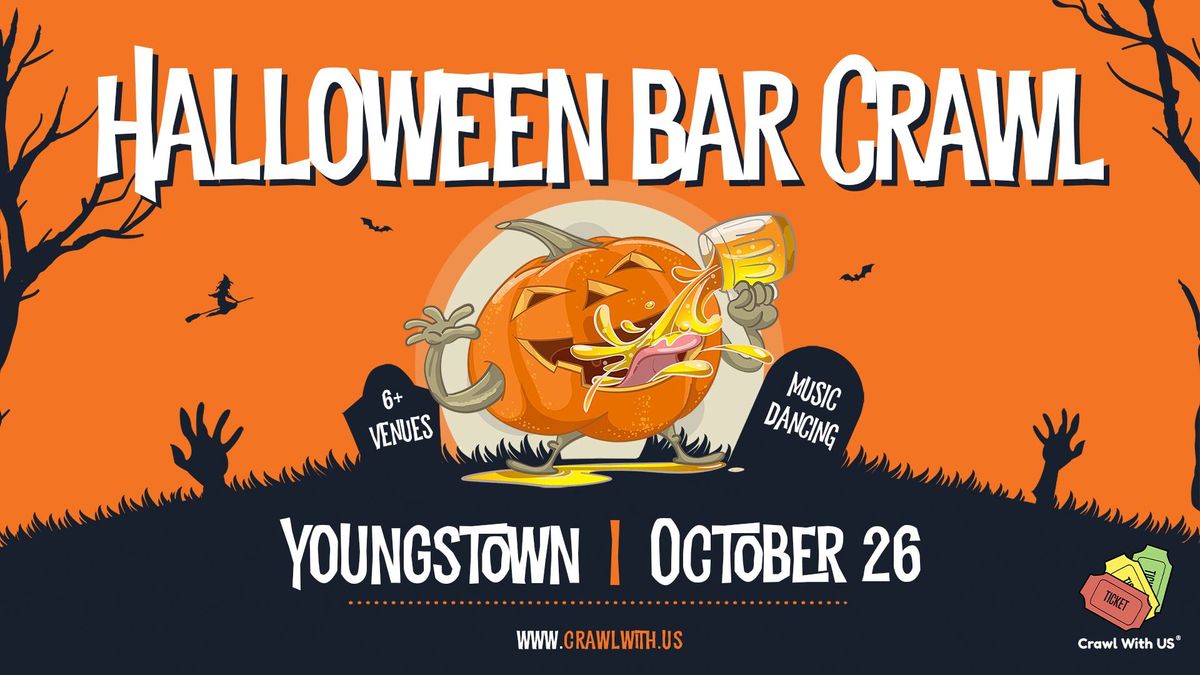 The Official Halloween Bar Crawl - Youngstown - 7th Annual