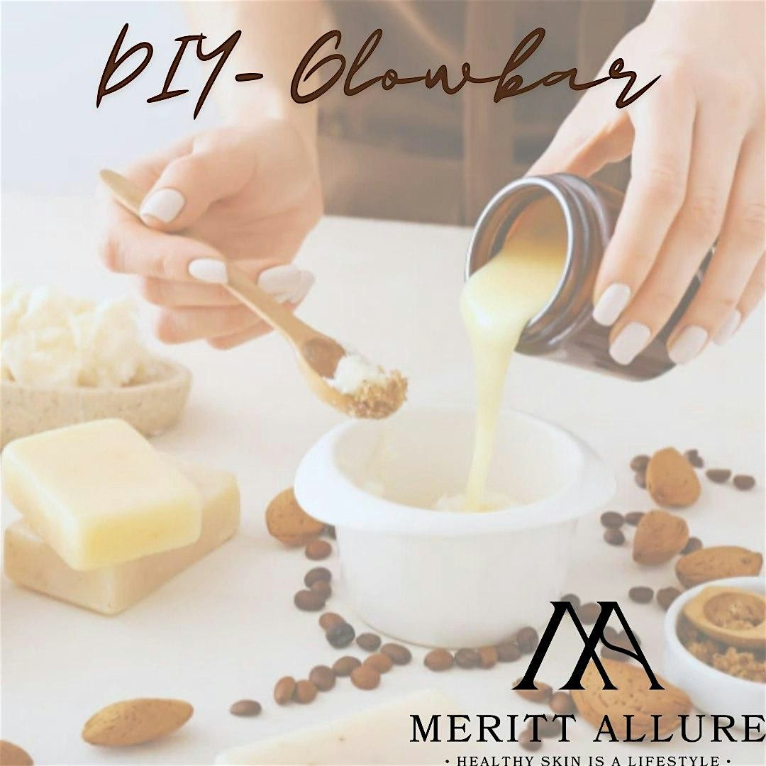 DIY Glowbar with Meritt Allure