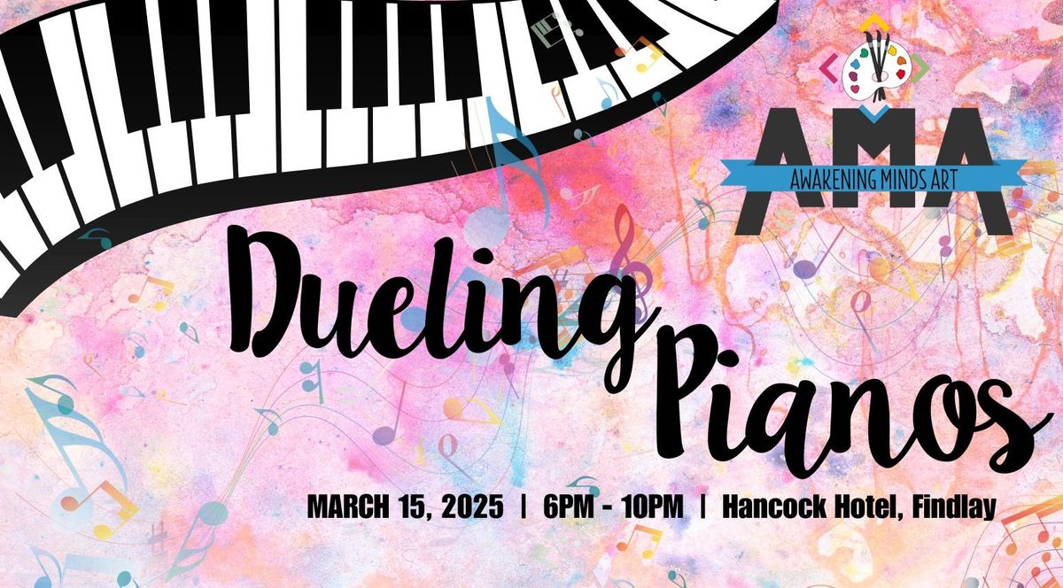 Dueling Pianos, Presented by Awakening Minds Art