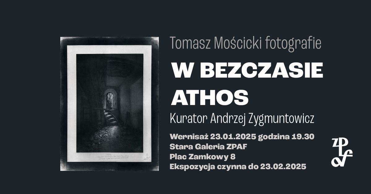 Tomasz Mo\u015bcicki W bezczasie Athos