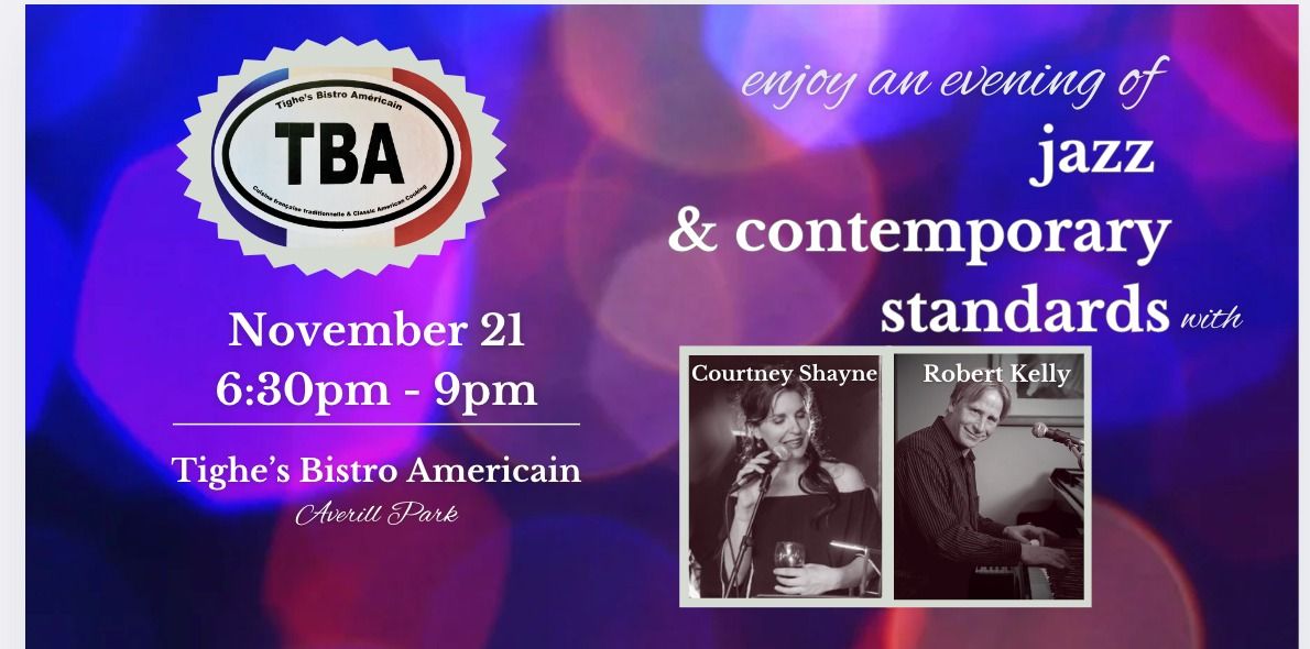 An Evening of Jazz & Contemporary Standards with Standard Edition Duo (Courtney Shayne & Rob Kelly)