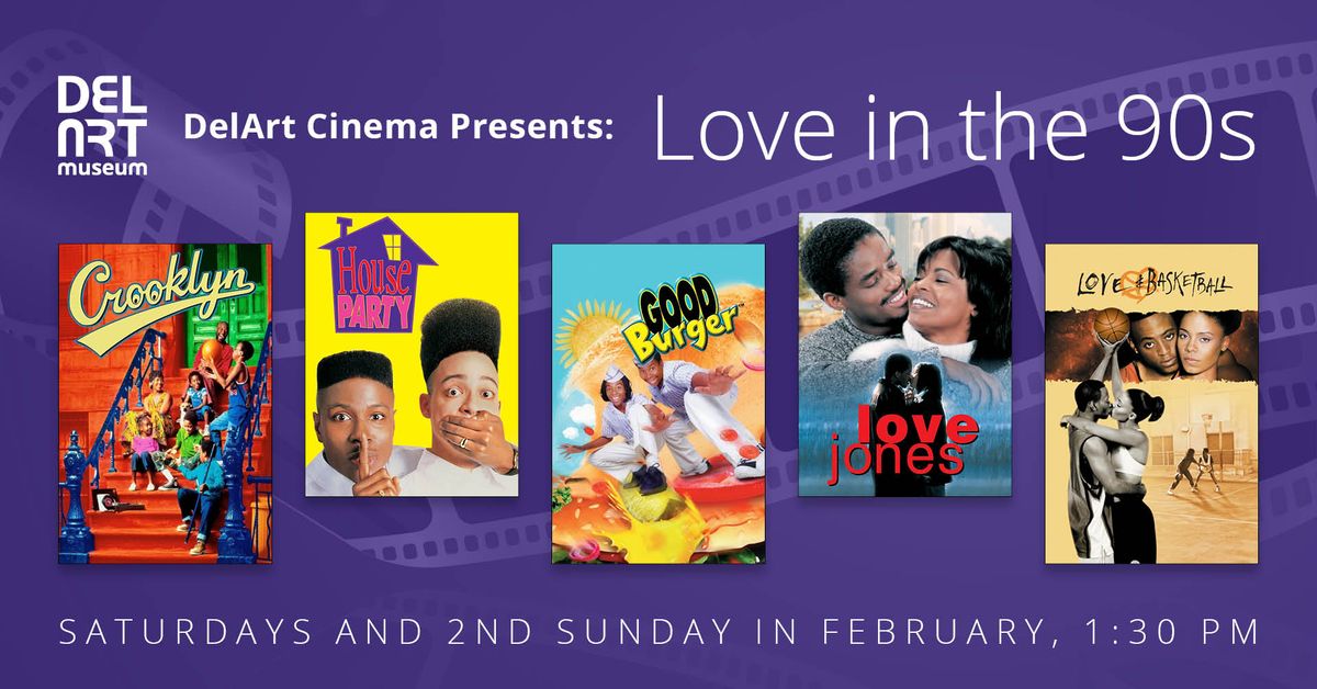 DelArt Cinema: Love in the 90s