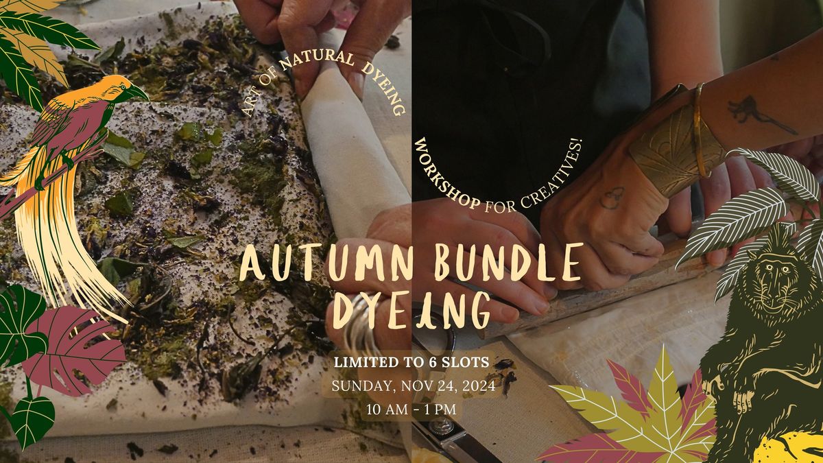 NATURAL DYEING WORKSHOP \ud83c\udf41 w\/SILK &VINTAGE - AUTUMN SERIES