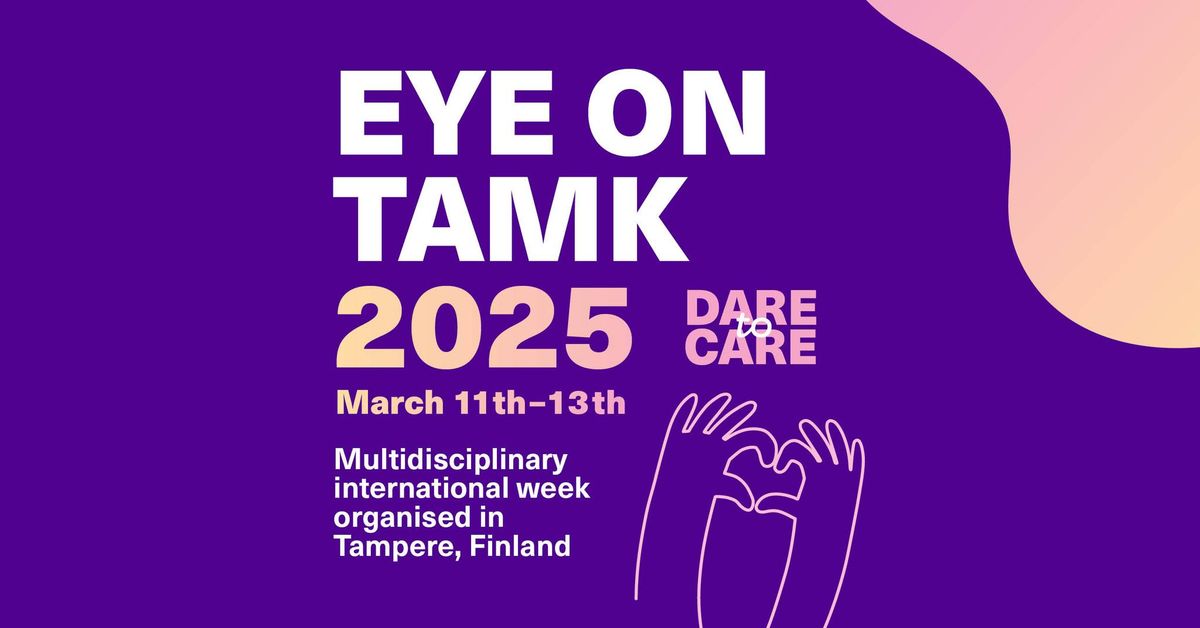 Eye on TAMK 2025