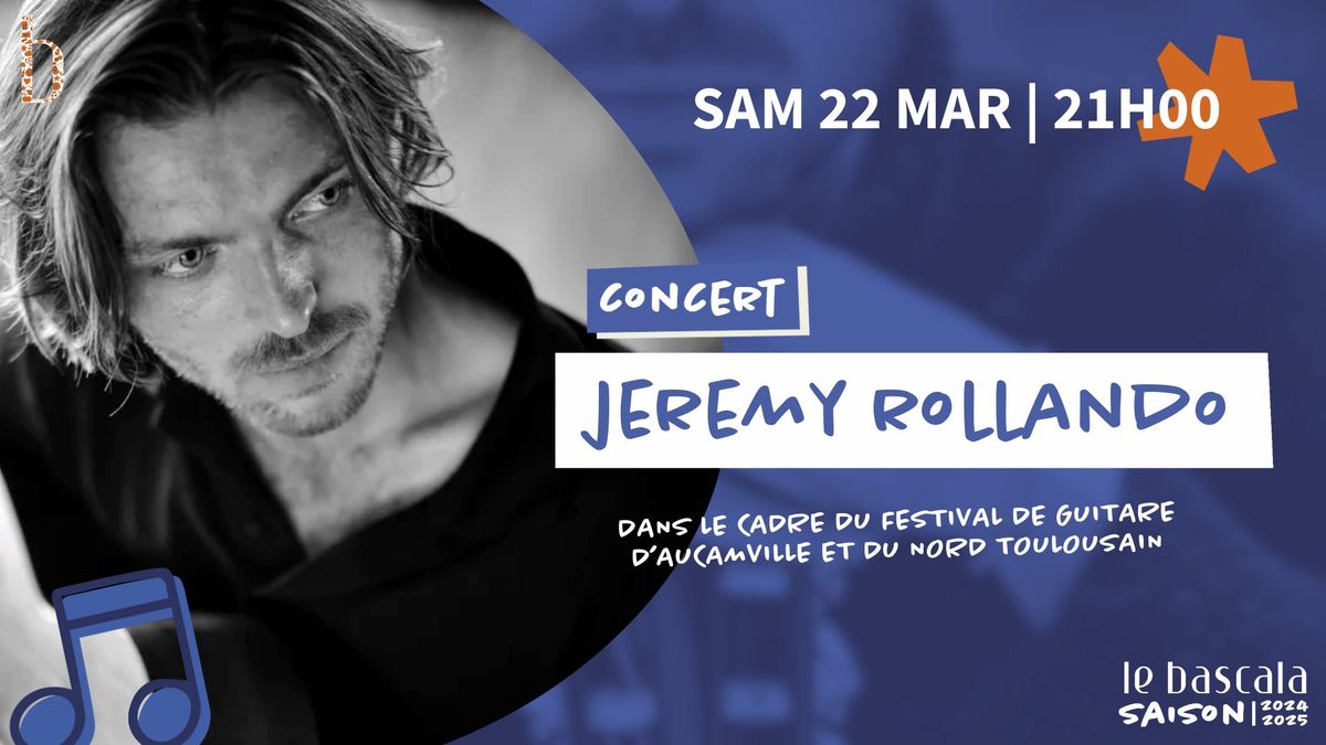 22.03 - JEREMY ROLLANDO QUARTET Zef | Le Bascala, Brugui\u00e8res