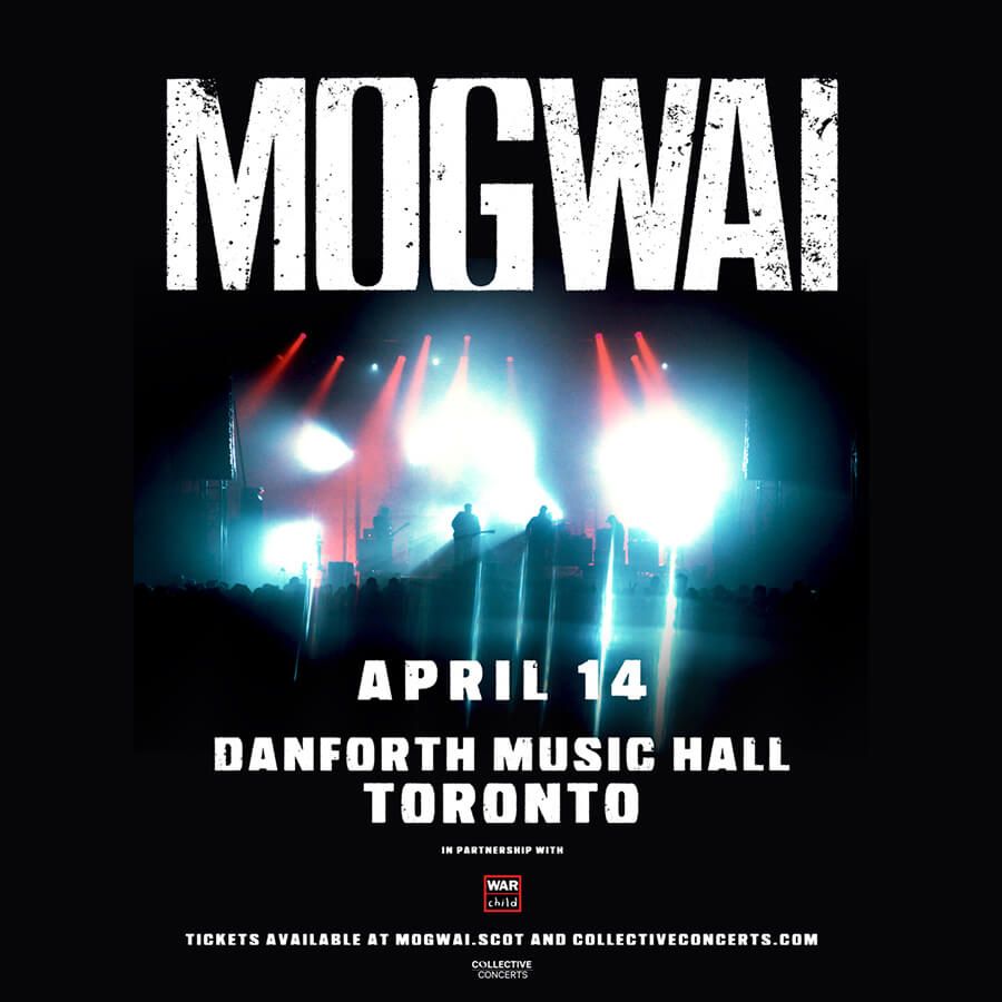 Mogwai at The Danforth Music Hall