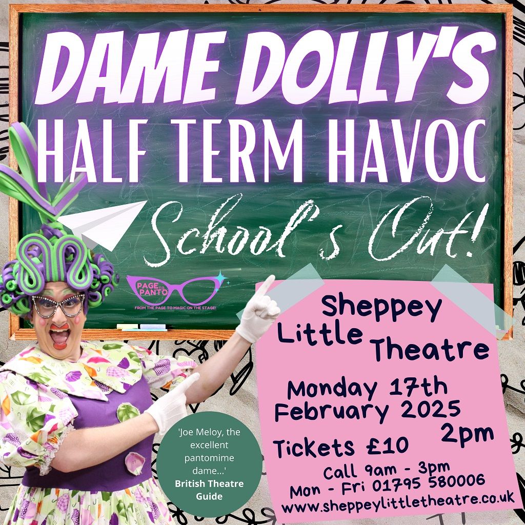 Dame Dolly's Half Term Havoc