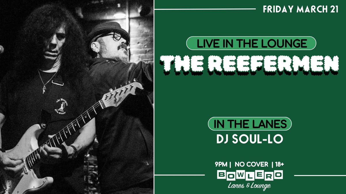 The Reefermen + DJ Soul-Lo