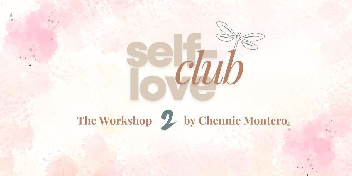 Self-Love Club : Journey to Self Discovery by Chennie Montero