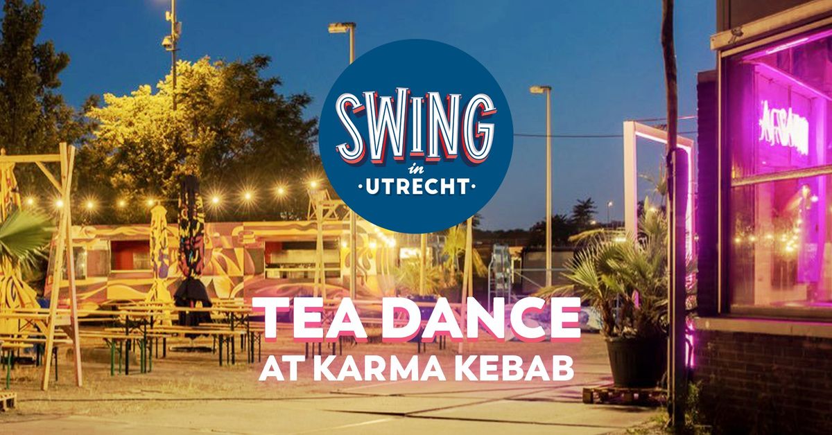 Tea Dance @ Karma Kebab (free!)