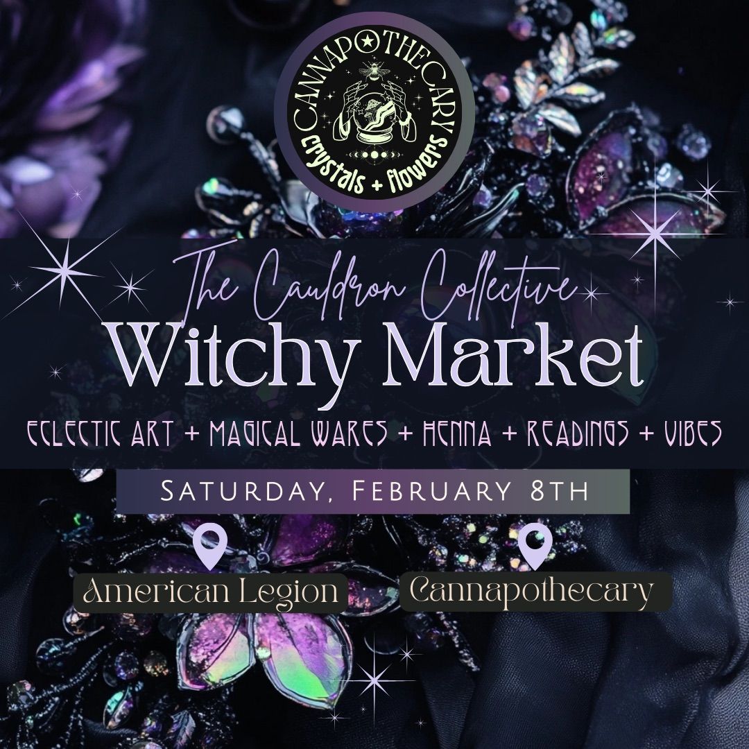 \u2728\u26ab\ufe0f Witchy Market - The Cauldron Collective Eclectic Market \ud83d\udd2e\u2728