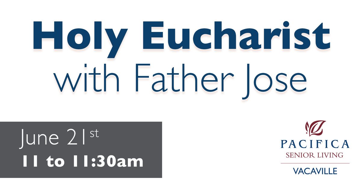 Holy Eucharist with Father Joe