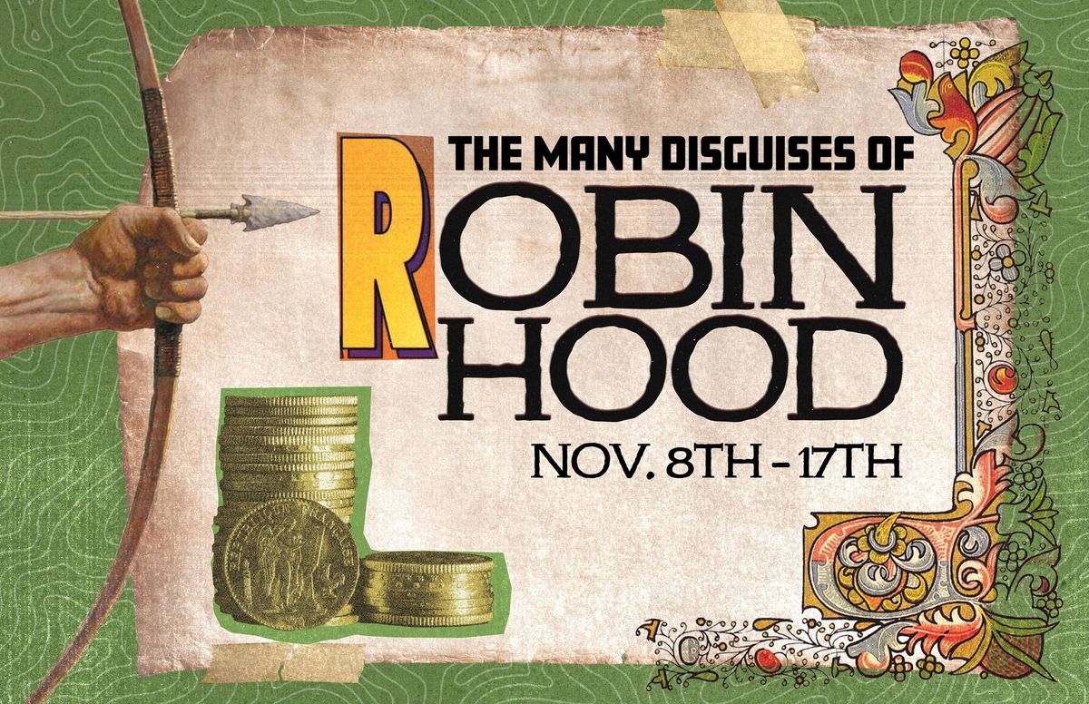 The Many Disguises of Robin Hood