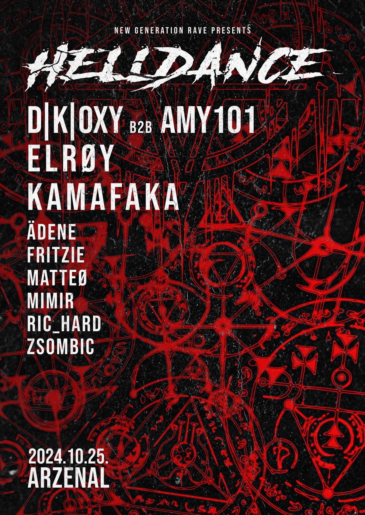 NEW GENERATION PRESENTS: D|K|OXY \/ ELR\u00d8Y \/ KAMAFAKA @ARZEN\u00c1L