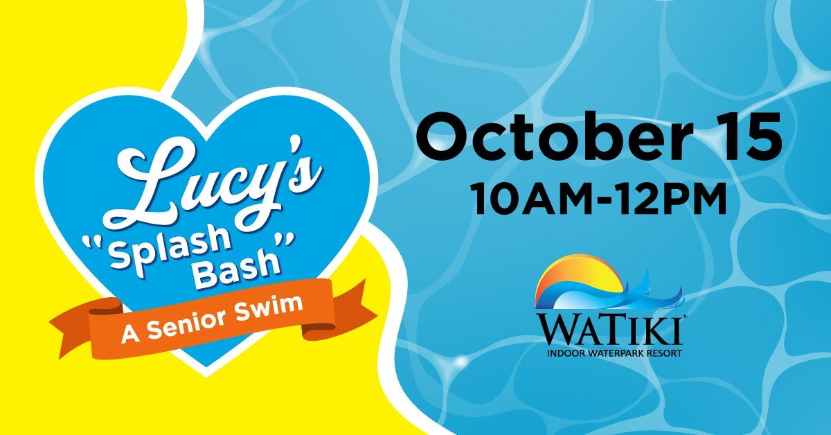 Lucy's Splash Bash: A Senior Swim