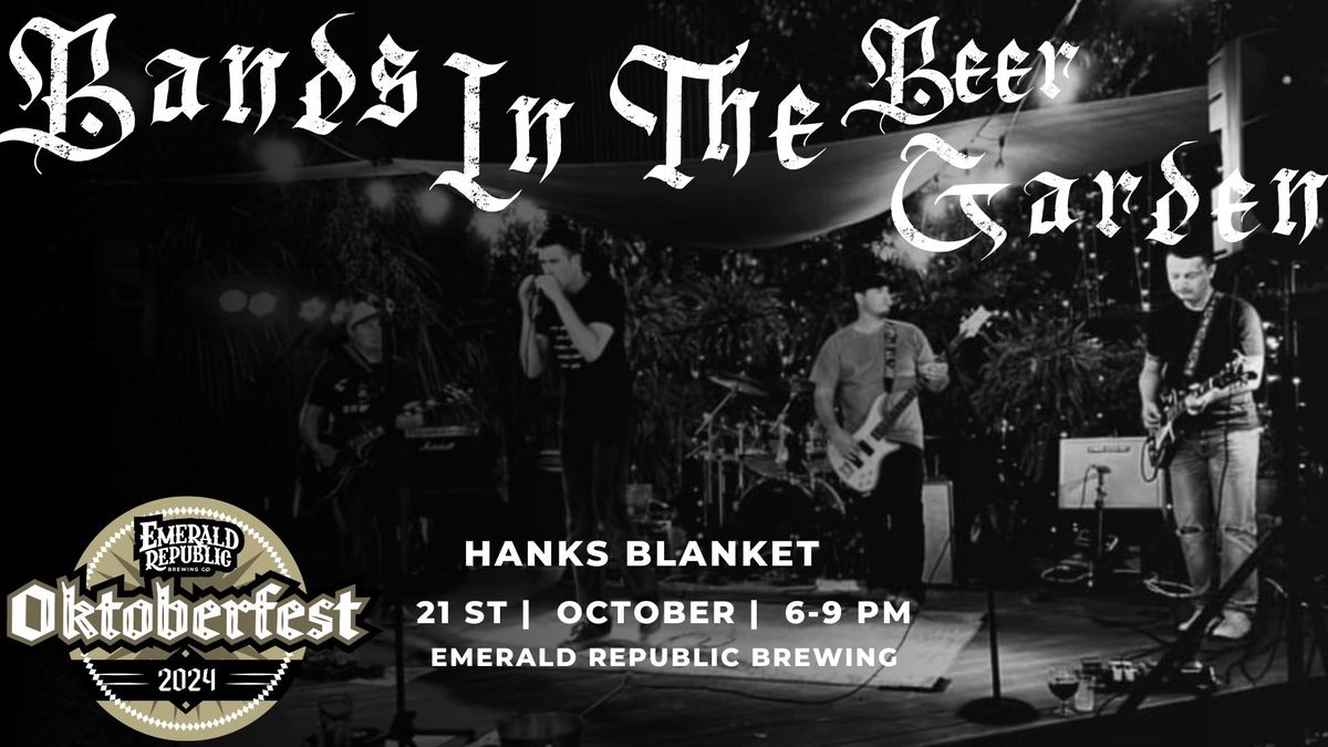 Bands in the Beer Garden: Hanks Blanket at ERBC Oktoberfest 