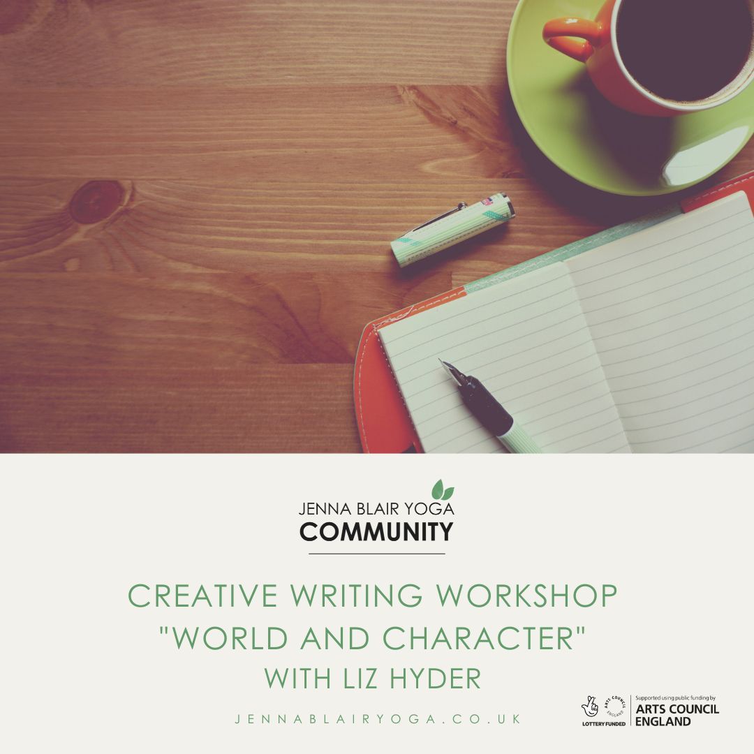 FREE Creative writing World and Character  workshop with Liz Hyder