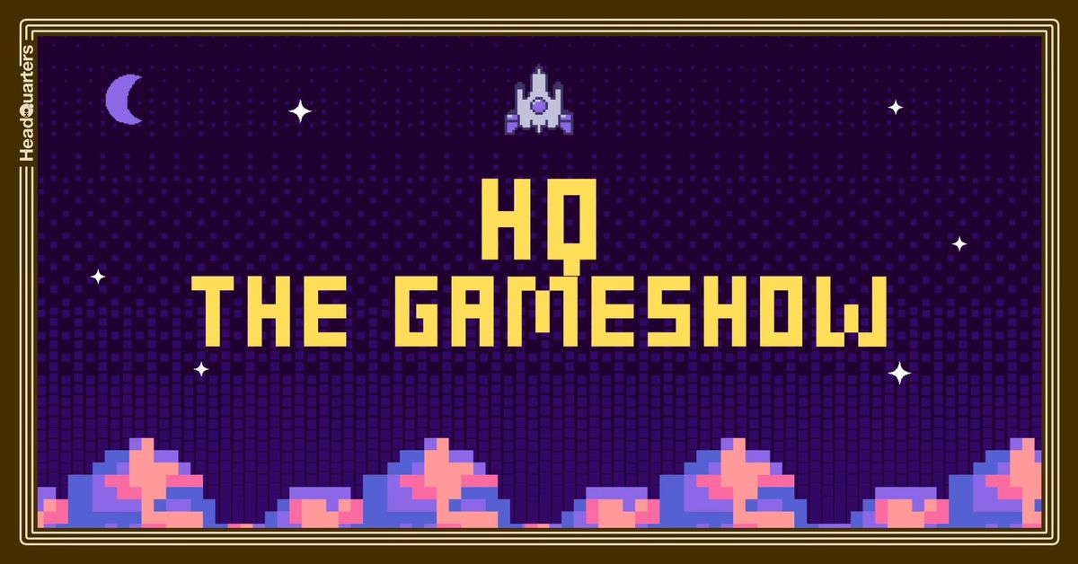 HQ The Gameshow!