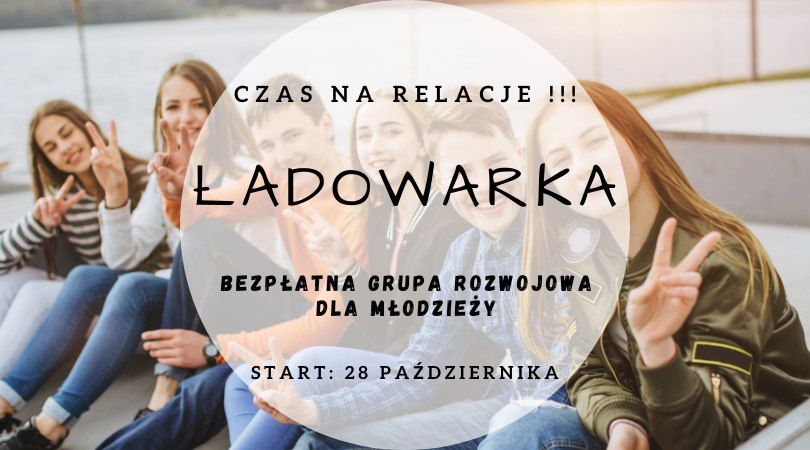 Grupa rozwojowa dla m\u0142odzie\u017cy: CZAS NA RELACJE