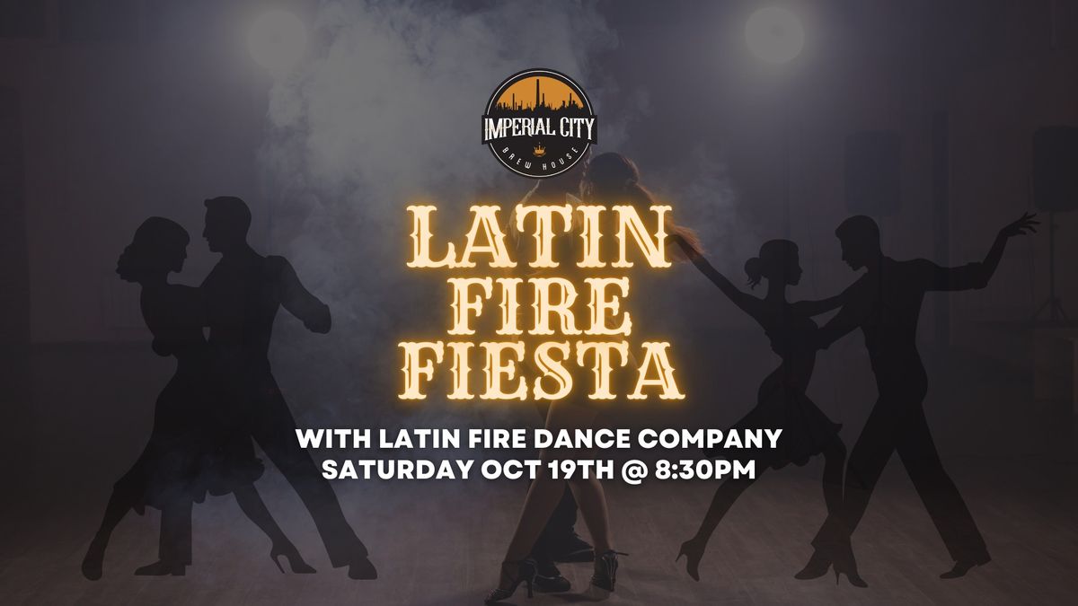 Latin Fire Fiesta Dance Party at Imperial City Brew House