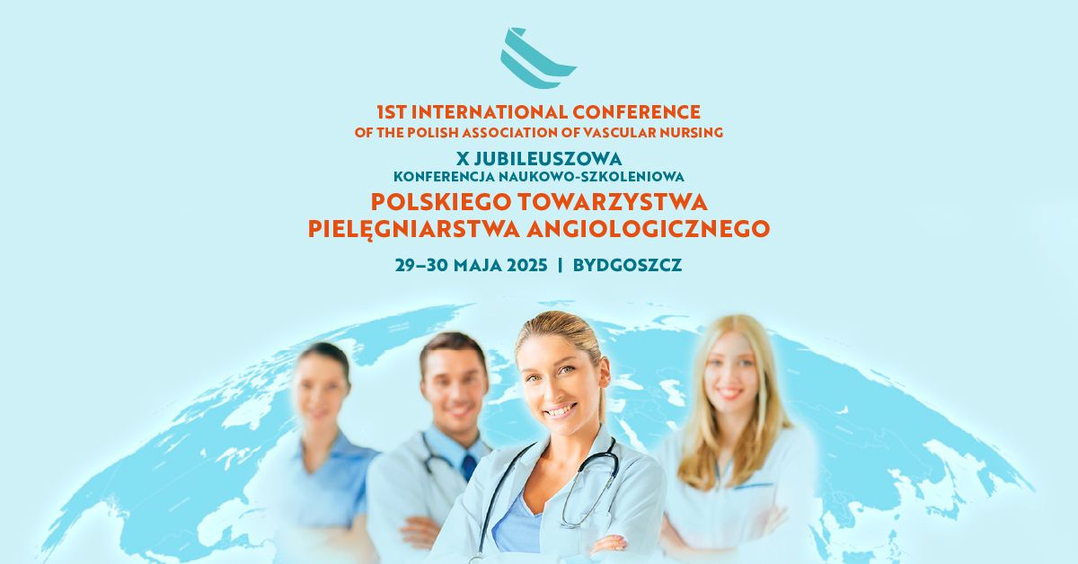 X Konferencja Towarzystwa Piel\u0119gniarstwa Angiologicznego