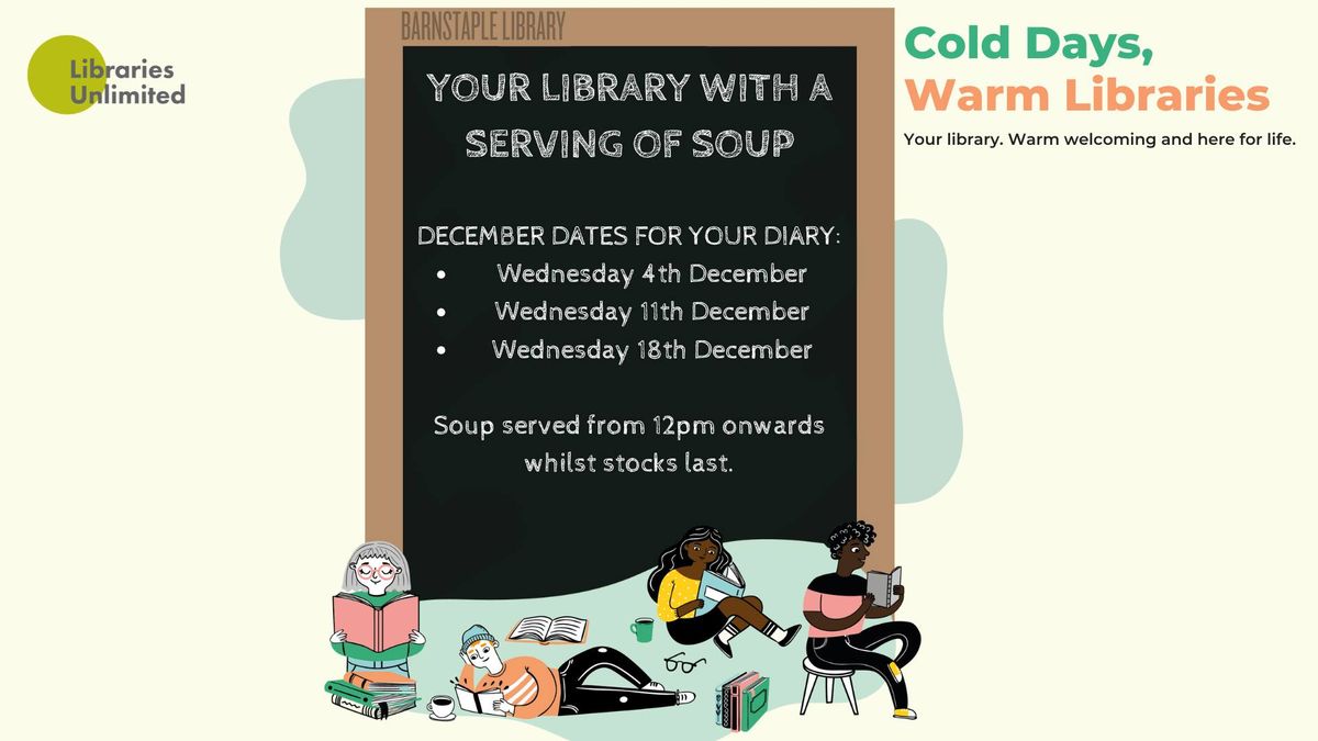 Your Library With A Serving Of Soup