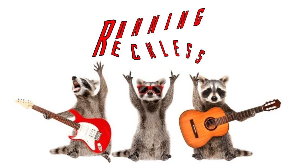 Raccoons w Running Reckless!!