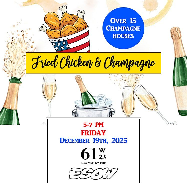 Fried Chicken and Champagne: Over 3 Dozen Different Champagnes!