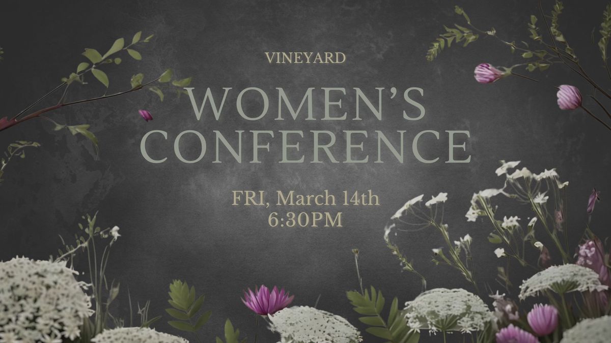 Vineyard Women's Conference