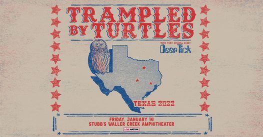 Trampled By Turtles with Deer Tick