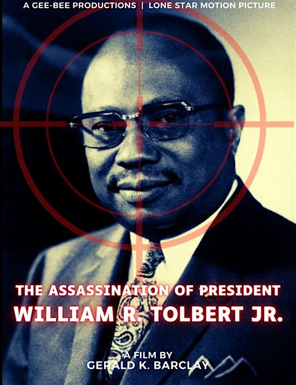 President Tolbert's Assasination: Film Screening & Discussion