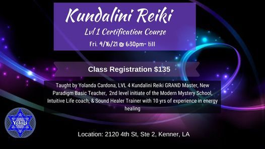 Kundalini Reiki Level 1 Certification Class Yolagi Kenner 16 April 21