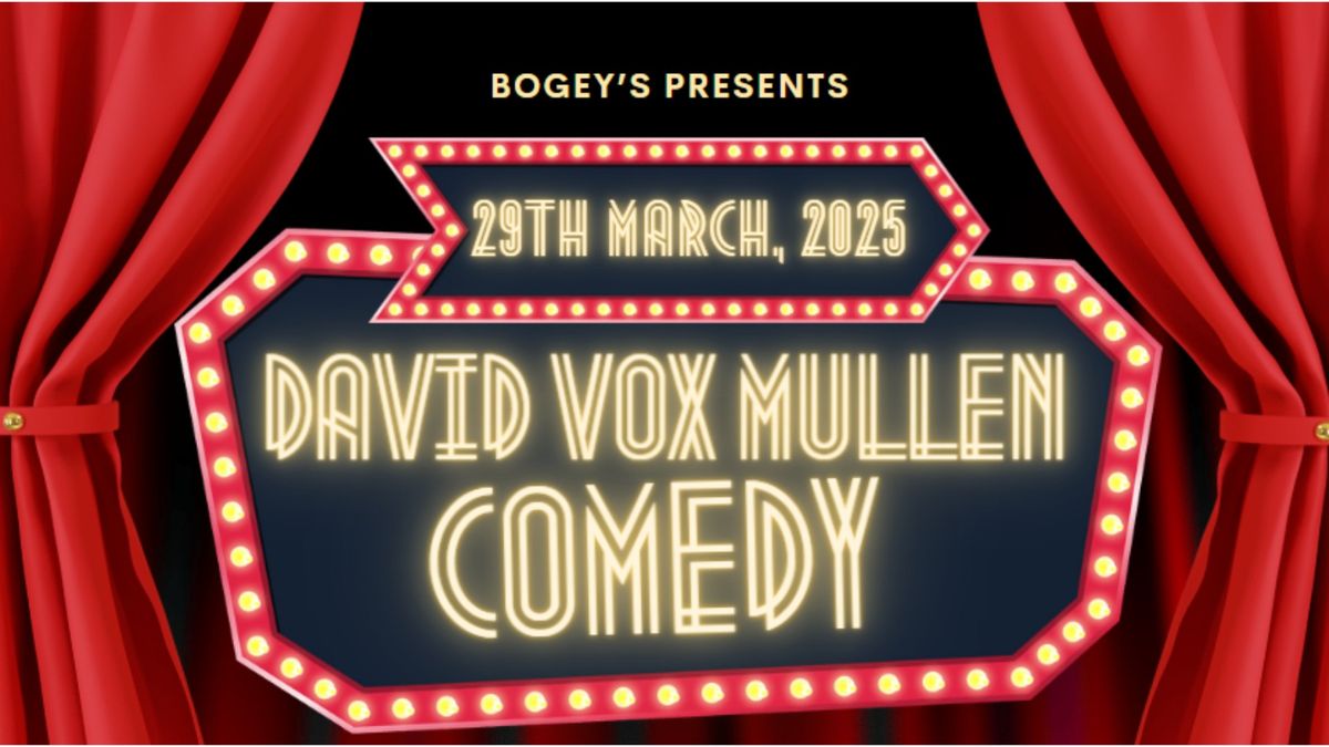 David Vox Mullen Comedy Night