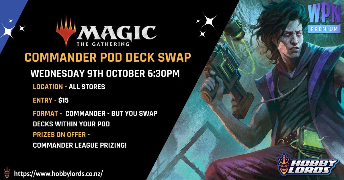 Magic the Gathering - Commander Pod Deck Swap!