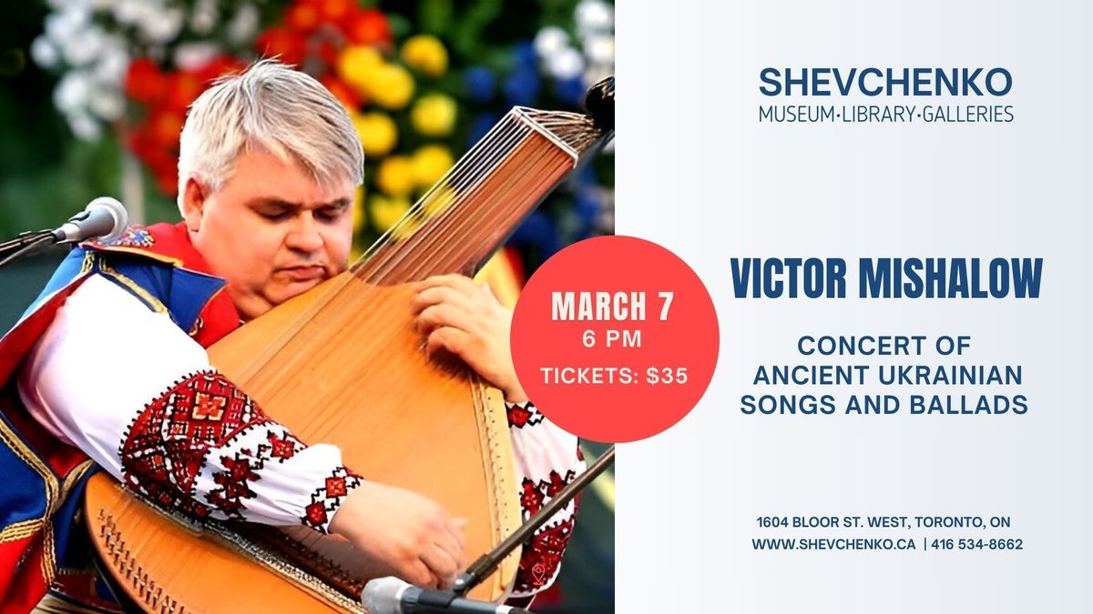 Concert of Ancient Ukrainian Songs and Ballads by Victor Mishalow