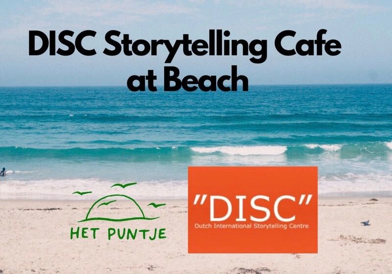 DISC Storytelling Cafe on the Beach \/ Het Puntje - 'Ready for Adventure'