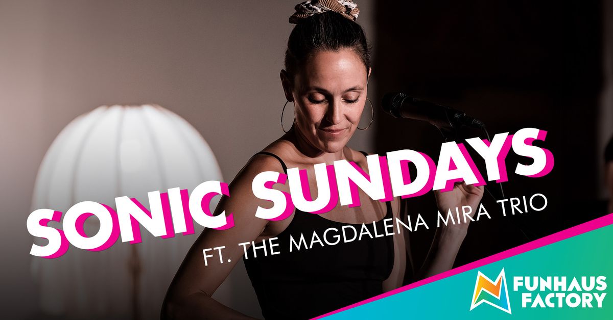 LIVE MUSIC: FT. The Magdalena Mira Trio