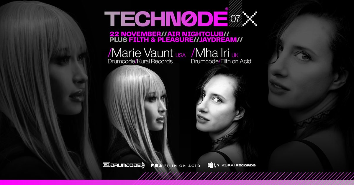 Techn0de #7 - MARIE VAUNT [USA] & MHA IRI [UK] - Drumcode\/Filth On Acid