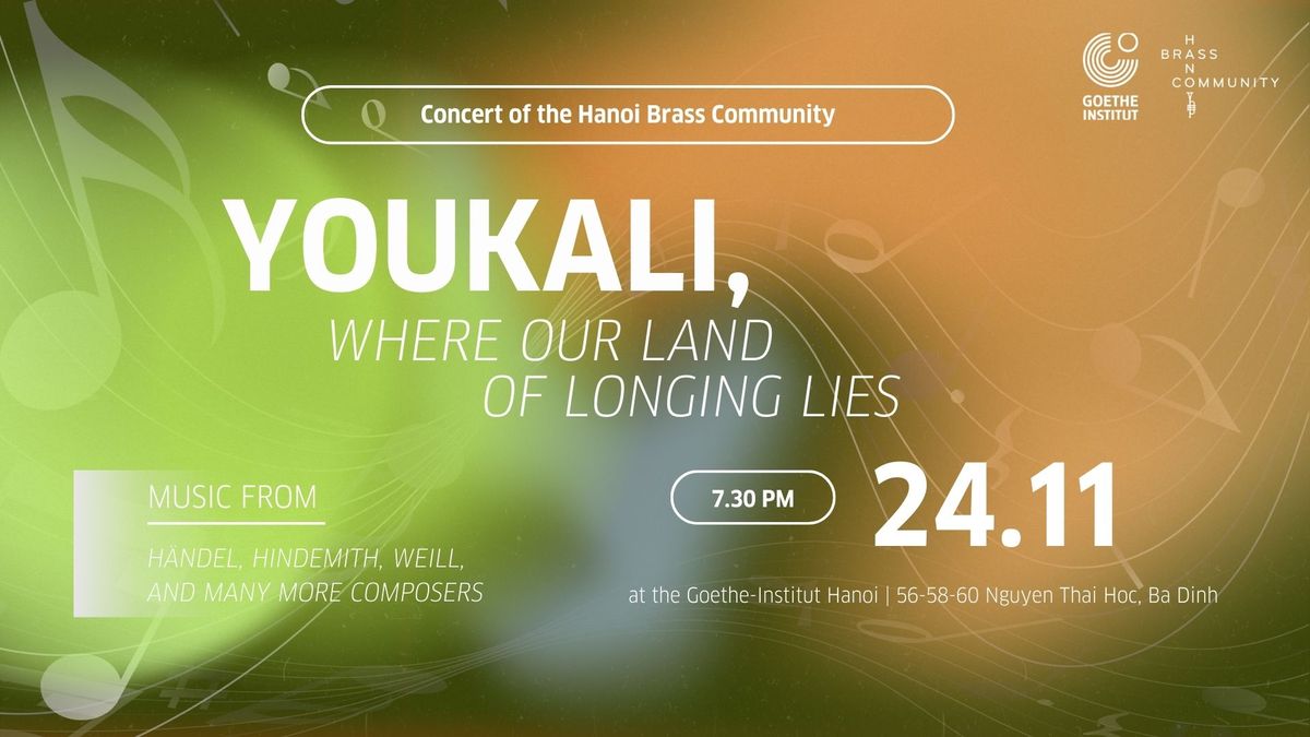 Youkali, where our land of longing lies - Concert of Hanoi Brass Community