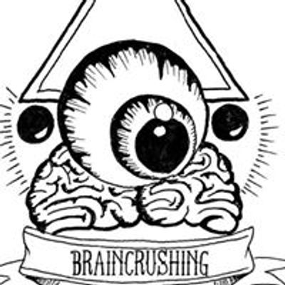 Braincrushing