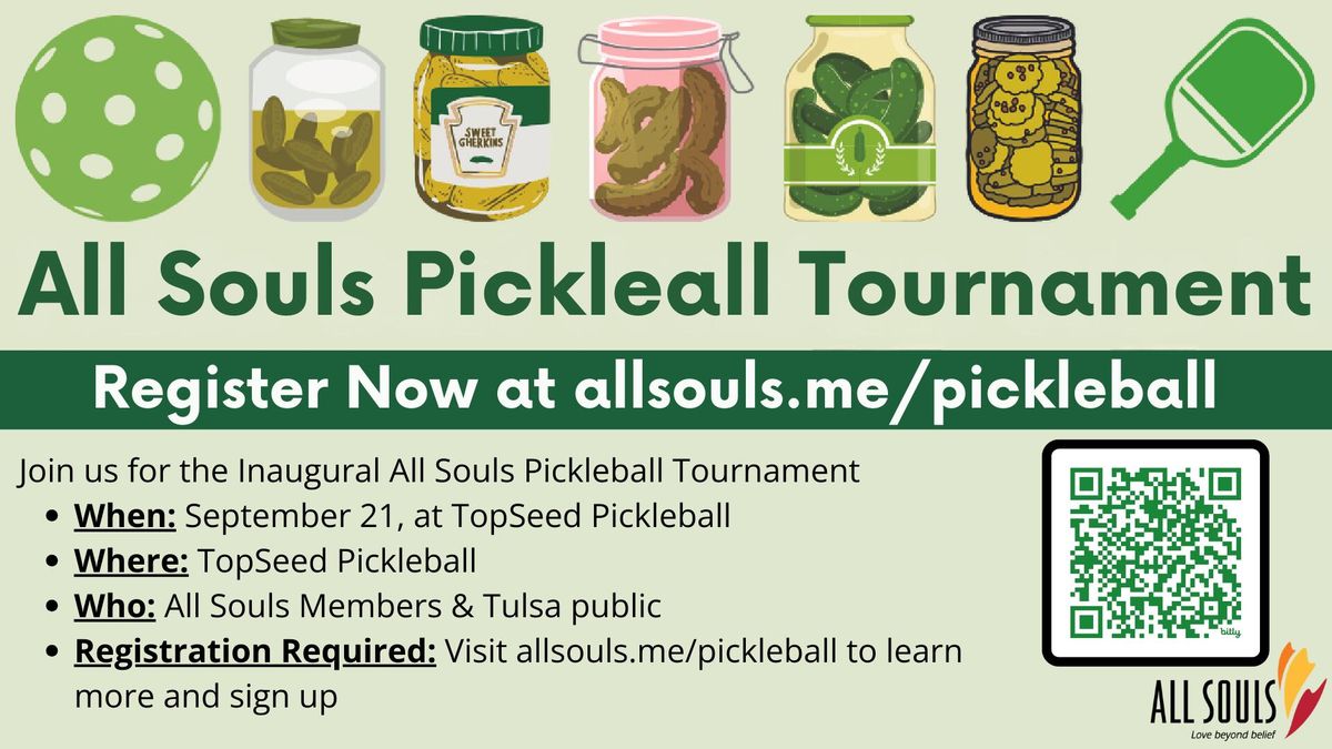 All Souls Inaugural Pickleball Tournament - Open to Everyone